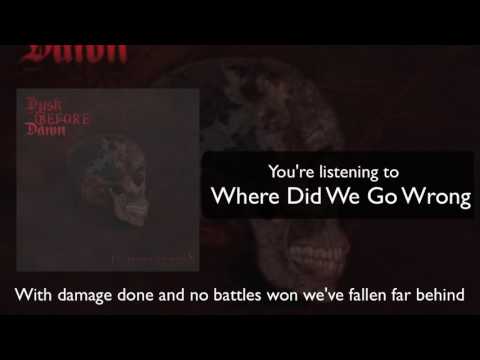 Where Did We Go Wrong Lyric Video