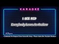 I See Red - Everybody Loves An Outlaw ( Karaoke Version )