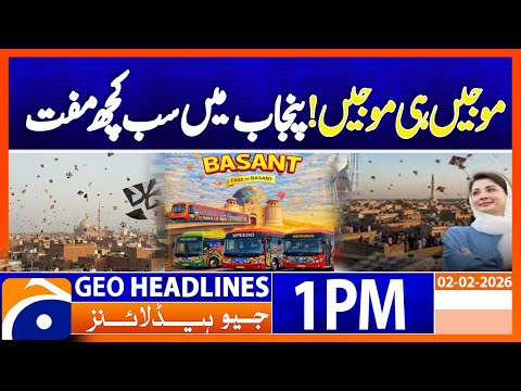 Punjab govt to provide free public transport | Basant festival | Geo News 1PM Headlines | 2 Feb 26