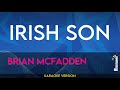 Irish Son Brian Mcfadden KARAOKE