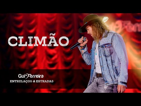 Climão - Gui Ferreira