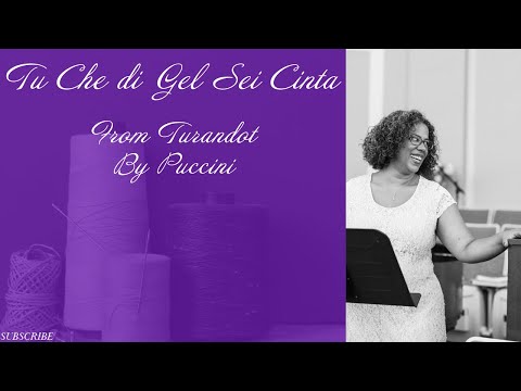 Tu che di gel sei cinta from Turandot by Puccini