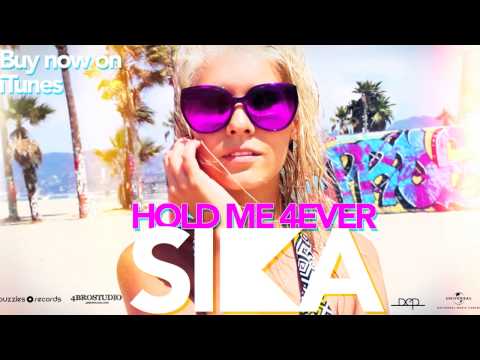 Sika - Hold me 4ever