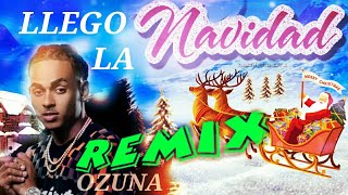 Ozuna  - Llegó la Navidad (REMIX by Dj OKR) &amp; Generación Escogida Ft. Christian Nieves