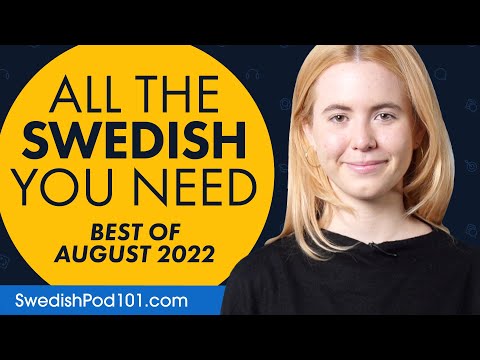 Your Monthly Dose of Swedish - Best of August 2022