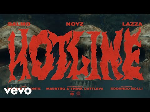 Salmo, Noyz Narcos feat. Lazza - HOTLINE (Official Video)
