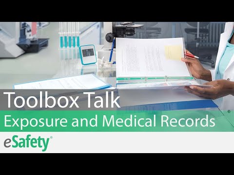 2 Minute Toolbox Talk: Exposure and Medical Records