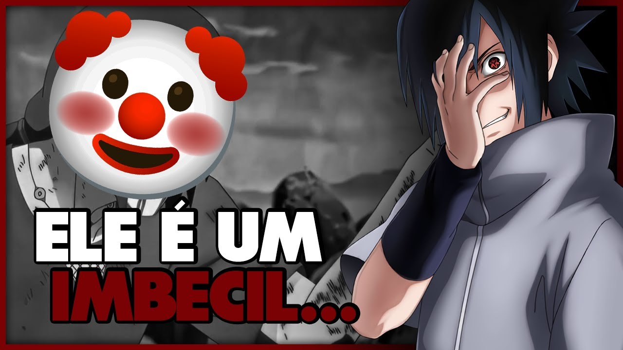 A Hipocrisia de Sasuke Uchiha...