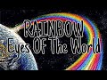 RAINBOW - Eyes Of The World (Lyric Video)