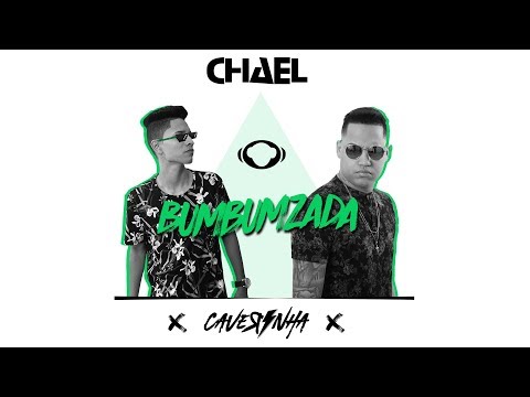 MC Chael, Caverinha - Bumbumzada