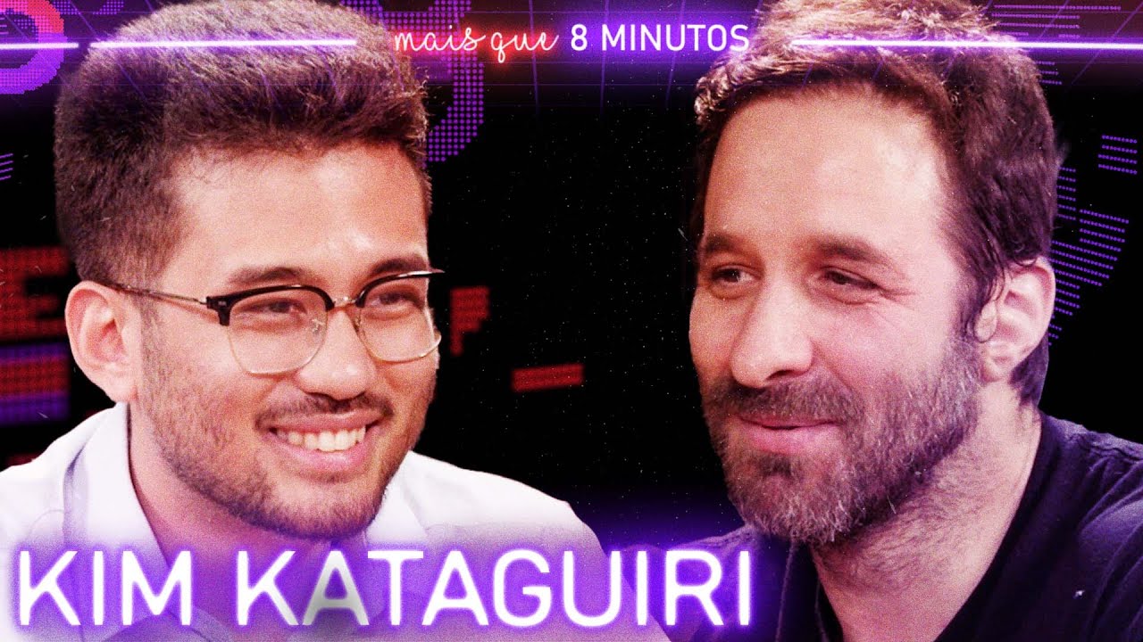 KIM KATAGUIRI - Mais que 8 Minutos #279