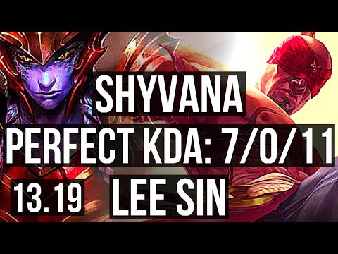 SHYVANA vs LEE SIN (JNG) | 7/0/11, Rank 9 Shyvana, Godlike | NA Master | 13.19