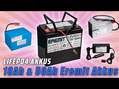 LiFePO4 Akkus #03 🔋 18Ah & 50Ah Eremit Akkus