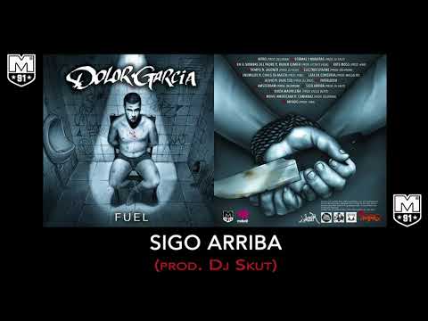 Dolor García - Sigo arriba (prod. Dj Skut)