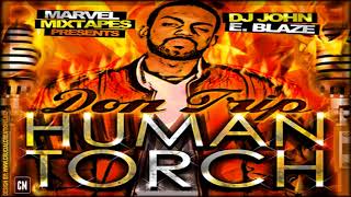 Don Trip - Human Torch [FULL MIXTAPE + DOWNLOAD LINK] [2010]