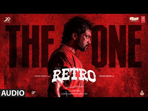 THE ONE Audio Song - RETRO | Suriya | Karthik Subbaraj | Santhosh Narayanan | Sid Sriram | Vivek