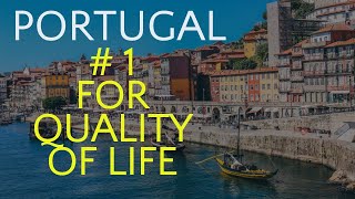 Portugal - Unbeatable quality of life