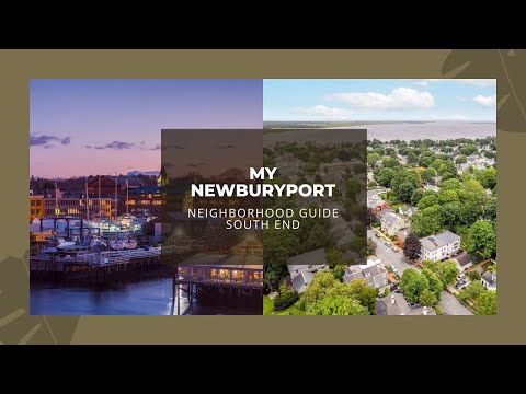 Living in Newburyport, MA - The South End - Neighborhood Guide when moving to Newburyport