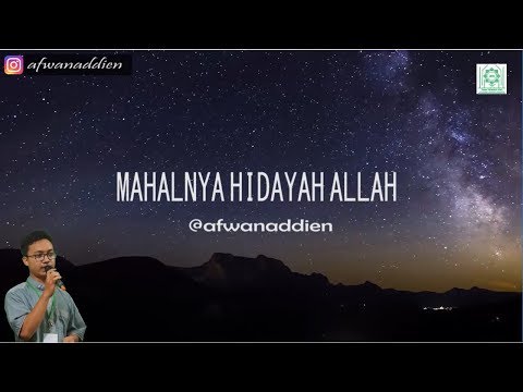 Mahalnya Hidayah Allah