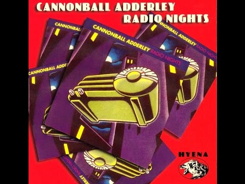 Cannonball Adderley - The Song My Lady Sings