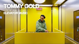Tommy Gold (DJ Set) - Elevator Music DJ set