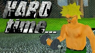 DOING SOME HARD TIME | Hard Time - Part 1