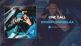 Smooky MarGielaa "One Call" (REMIX) (AUDIO)