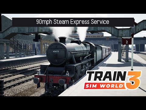 TSW3 | 90mph Steam Express service to Liverpool | LMS Jubilee | Spirit of Steam: Liverpool - Crewe