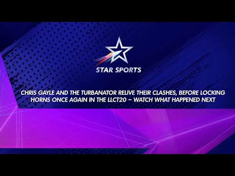 Legends League Cricket | Gayle vs The Turbanator