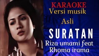 Download lagu SURATAN [ KARAOKE ] RIZA UMAMI [ VERSI MUSIK ASLI ] mp3