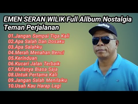 EMEN SERAN WILIK Tembang kenangan populer saat ini
