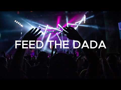 Dada Life - Feed The Dada - ( by : Yoshi Hirano )