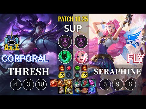 AXIZ Corporal Thresh vs AF Fly Seraphine Sup - KR Patch 10.25