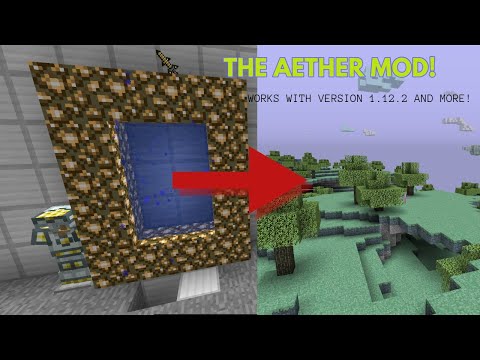 MINECRAFT AETHER MOD 1.12.2! NEW DEMENSION AETHER SHOWCASE + HOW TO MAKE THE PORTAL!