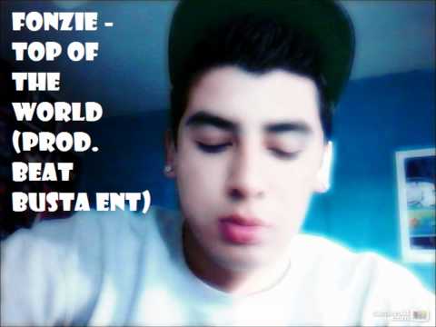 Fonzie - Top Of The World (Prod. Beat Busta Ent)