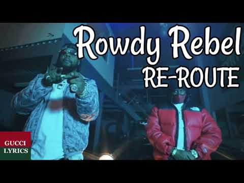 Funk Flex x Rowdy Rebel - RE-ROUTE (Lyrics/Letra)