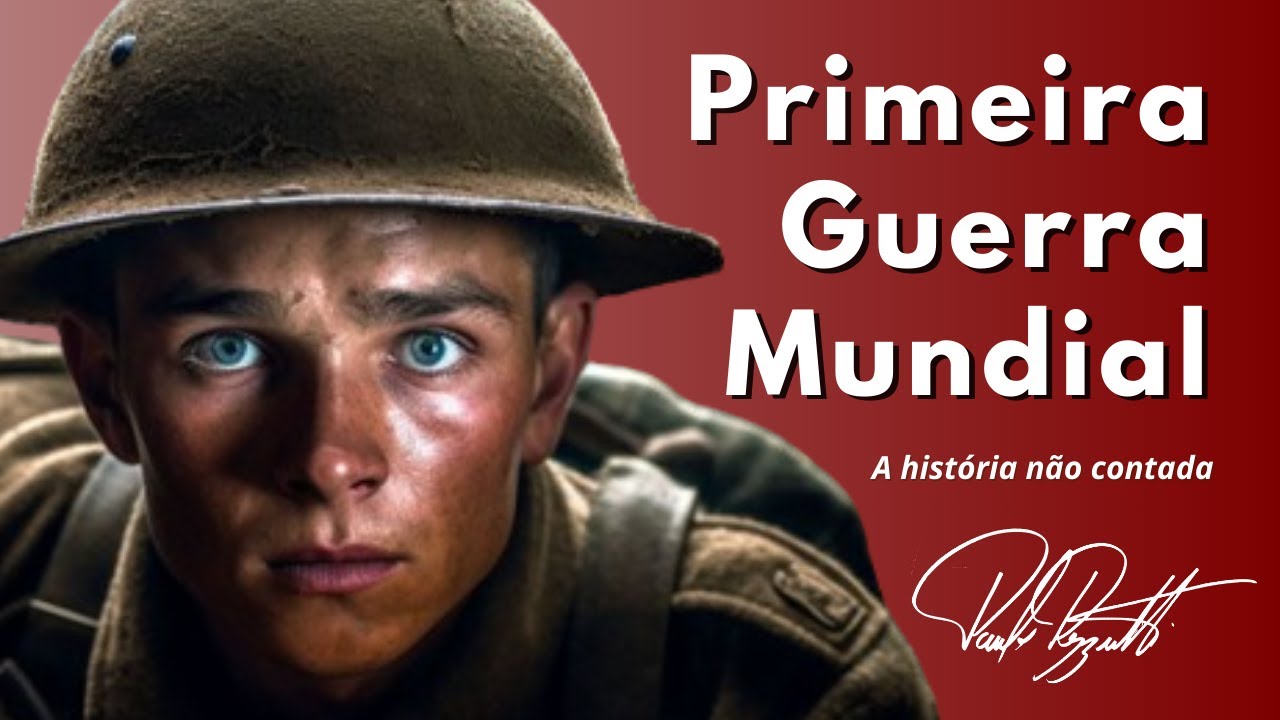 O conflito que gerou a guerra moderna: Primeira Guerra Mundial 1914 - 1918