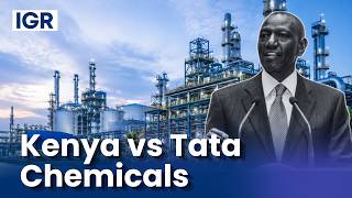Kenya President Wants Tata Chemicals Out | IGR | India Global Review