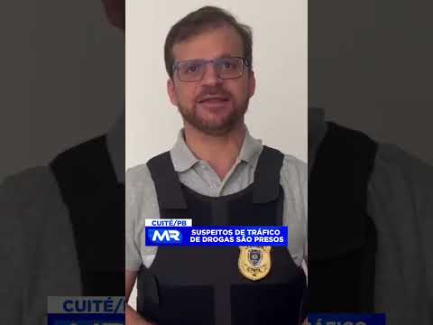 Suspeitos de tráfico de drogas são presos em Cuité/PB