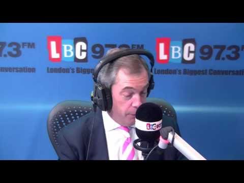 Nigel Farage: Live On LBC 97.3
