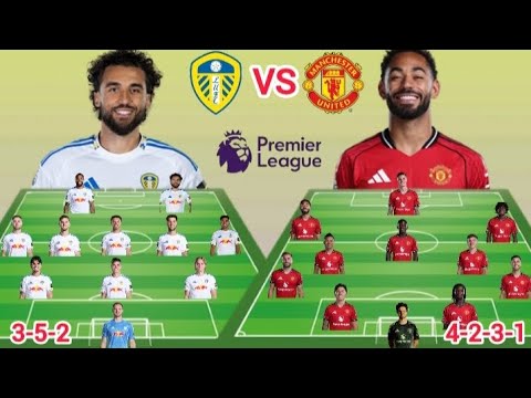 Head To Head Lineup up  ~ Leeds Vs Man United Potential Line up in EPL MatchWeek 20 Season 2025/2026