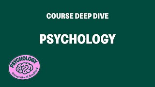 Psychology | Course Deep Dive