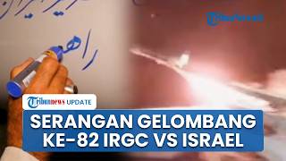 Operasi "True Promise 4": IRGC Luncurkan Gelombang Serangan Ke-82 ke Israel!