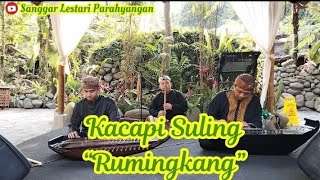 Download lagu Kacapi Suling 'Rumingkang' (cover instrumental) #degungsunda #kacapisulingsunda #senibudayasunda  mp3 Download lagu Kacapi Suling 'Rumingkang' (cover instrumental) #degungsunda #kacapisulingsunda #senibudayasunda  mp3
