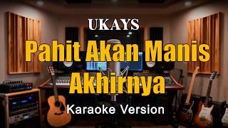 Download lagu Pahit Akan Manis Akhirnya (Ukays) - Karaoke Malaysia Nada Rendah Pria By Rubina Musik mp3 Download lagu Pahit Akan Manis Akhirnya (Ukays) - Karaoke Malaysia Nada Rendah Pria By Rubina Musik mp3