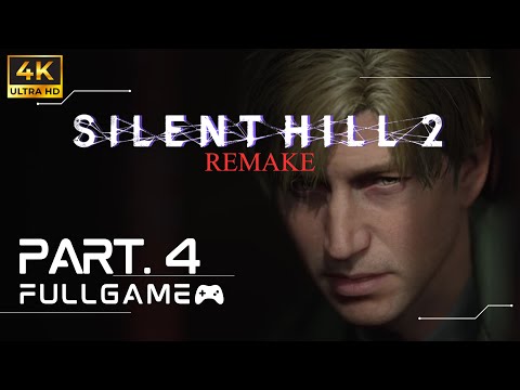 SILENT HILL 2 REMAKE Walkthrough Gameplay Part 4   INTRO FULL GAME