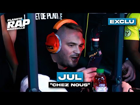 [EXCLU] Jul - Chez nous #PlanèteRap