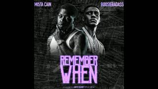 Mista Cain Ft.Boosie Badass - Remember When [Slowed &amp; chopped]