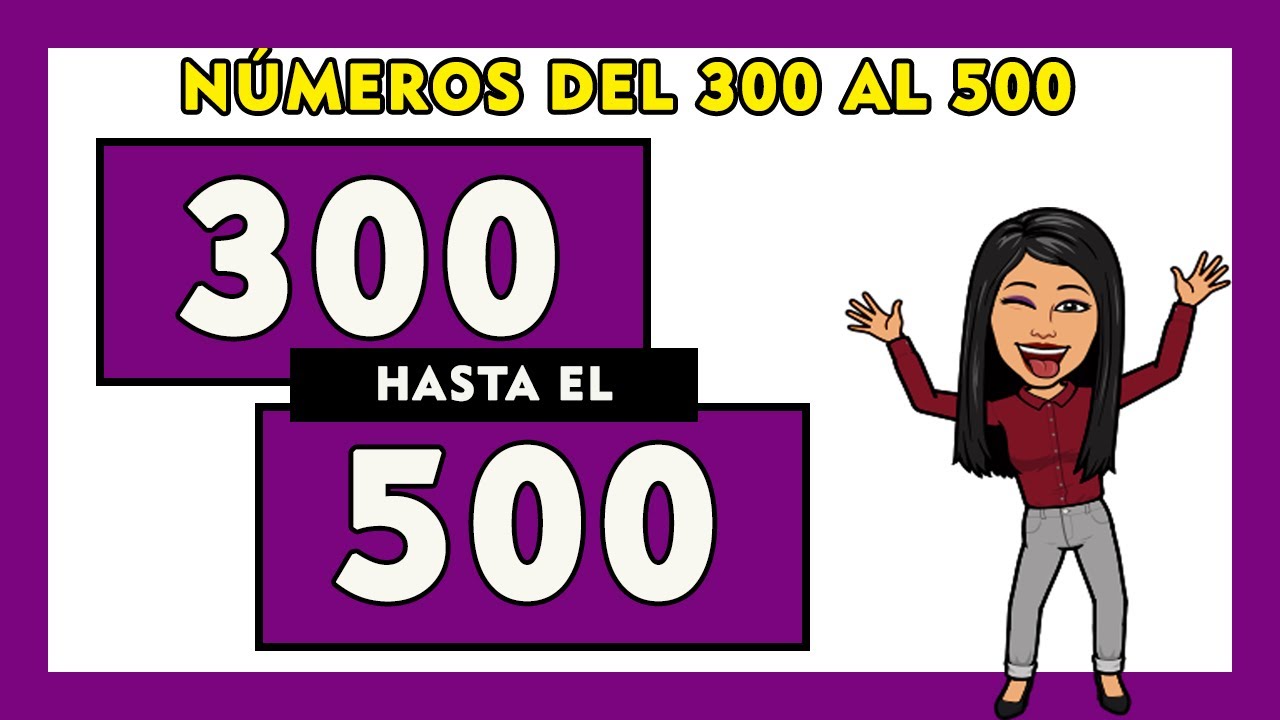 🎁Números del 300 al 500 en letras en español I Spanish Numbers 300-500
