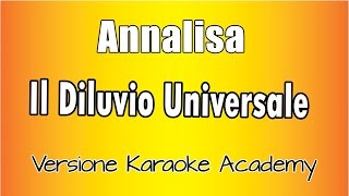 Karaoke Italiano  - Annalisa - Il Diluvio Universale